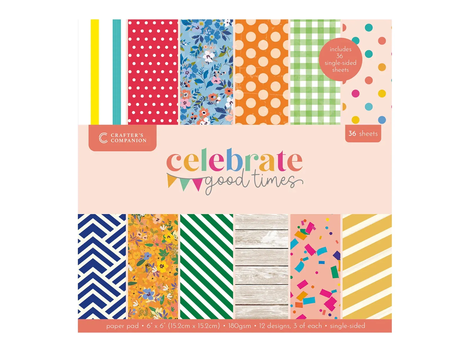 Crafter's Companion Celebrate Good Times Collection - 6"x6" Paper Pad
