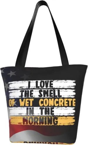 I Love The Smell Of Wet Concrete In The Morning Concrete Worker Fashion Shoulder Bag Large Capacity For Man Or Woman